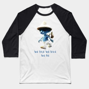 Smurf cat we live we love we lie tiktok viral meme funny shirt Baseball T-Shirt